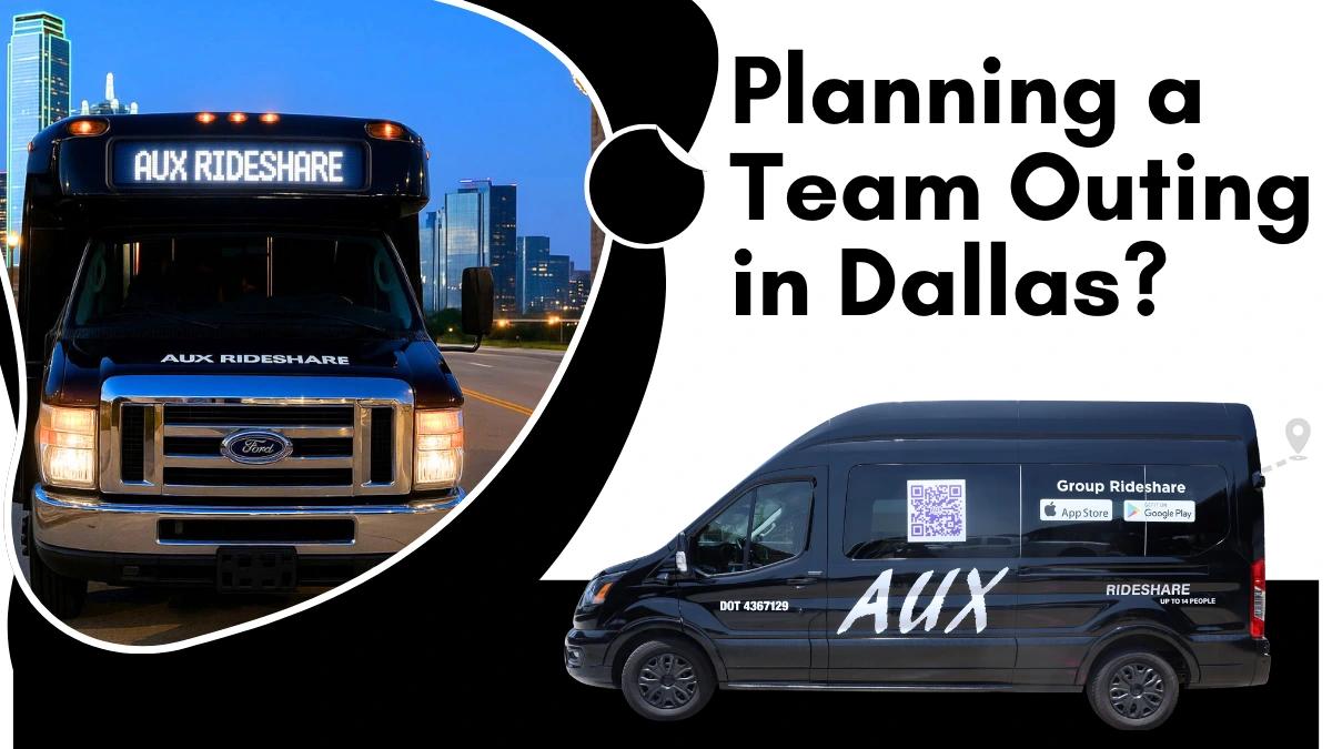 Plan a Team Outing in Dallas with Aux Rideshare