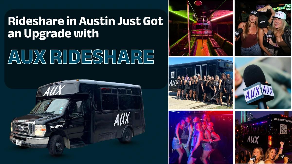 Rideshare in Austin Just Got an Upgrade with AUX Rideshare