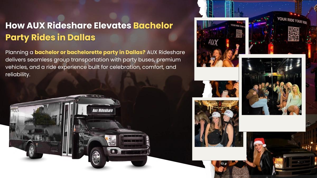 How AUX Rideshare Elevates Bachelor Party Rides in Dallas