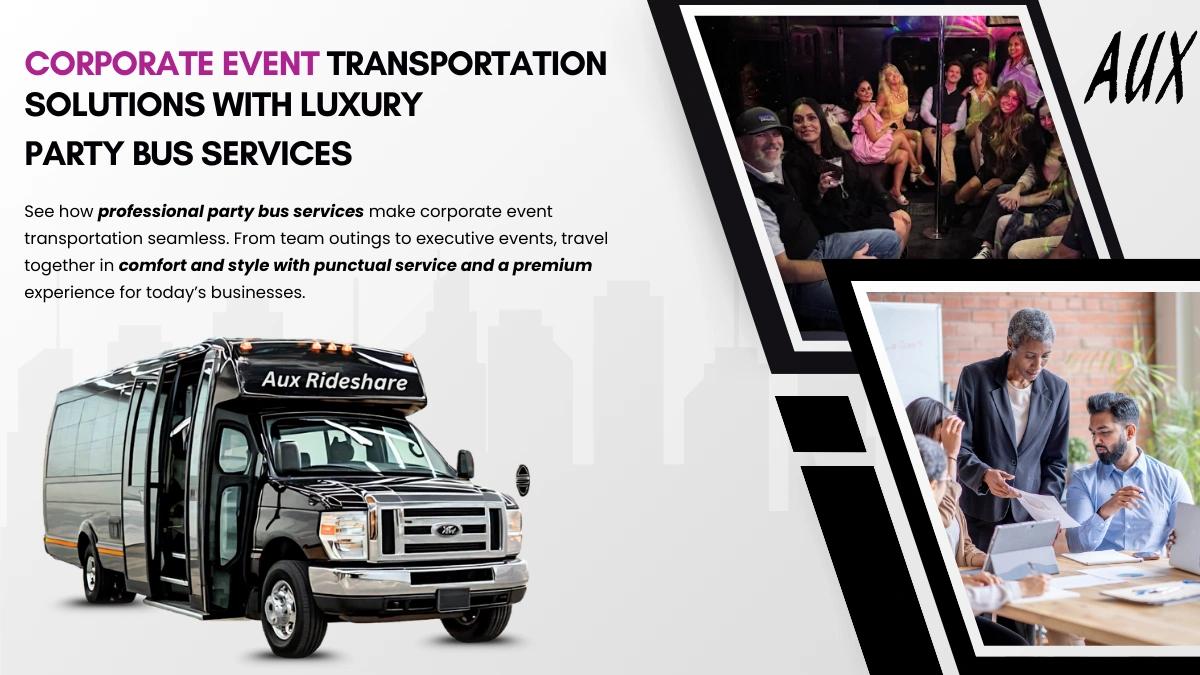 Corporate Event Transportation with Luxury Party Bus