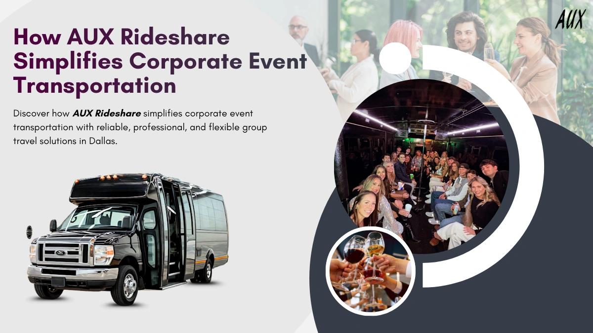 Simplify Corporate Event Transportation | AUX Rideshare