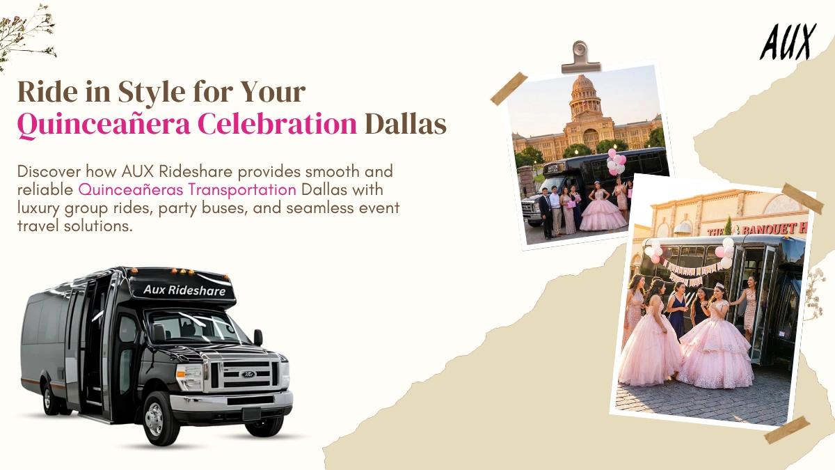 Quinceañera Transportation Dallas | AUX Rideshare Services