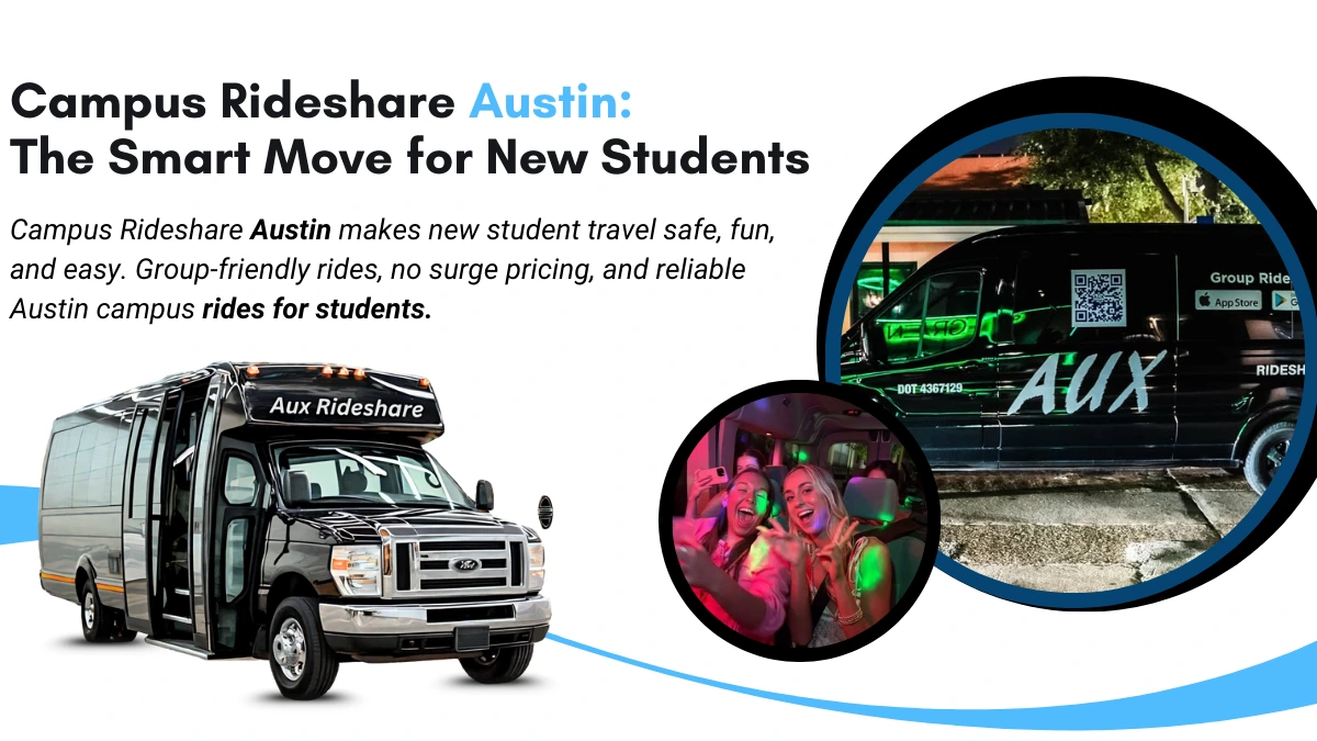 Campus Rideshare Austin The Smart Move for New Students.