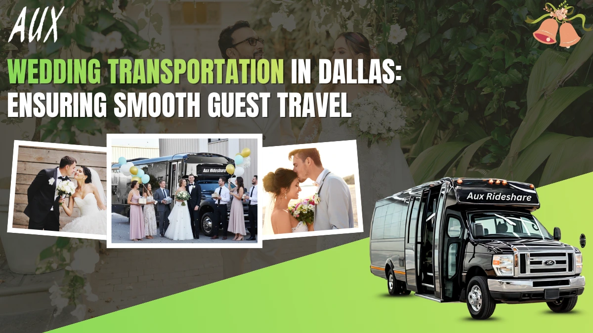 Wedding Transportation in Dallas Ensuring Smooth Guest Travel.