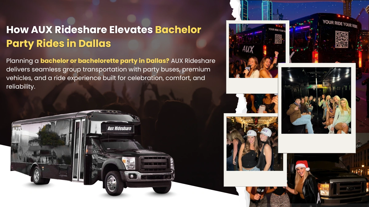 How AUX Rideshare Elevates Bachelor Party Rides in Dallas.