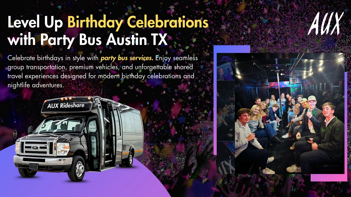 Level Up Birthday Celebrations with Party Bus Austin TX.