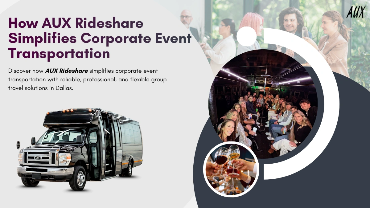 How AUX Rideshare Simplifies Corporate Event Transportation