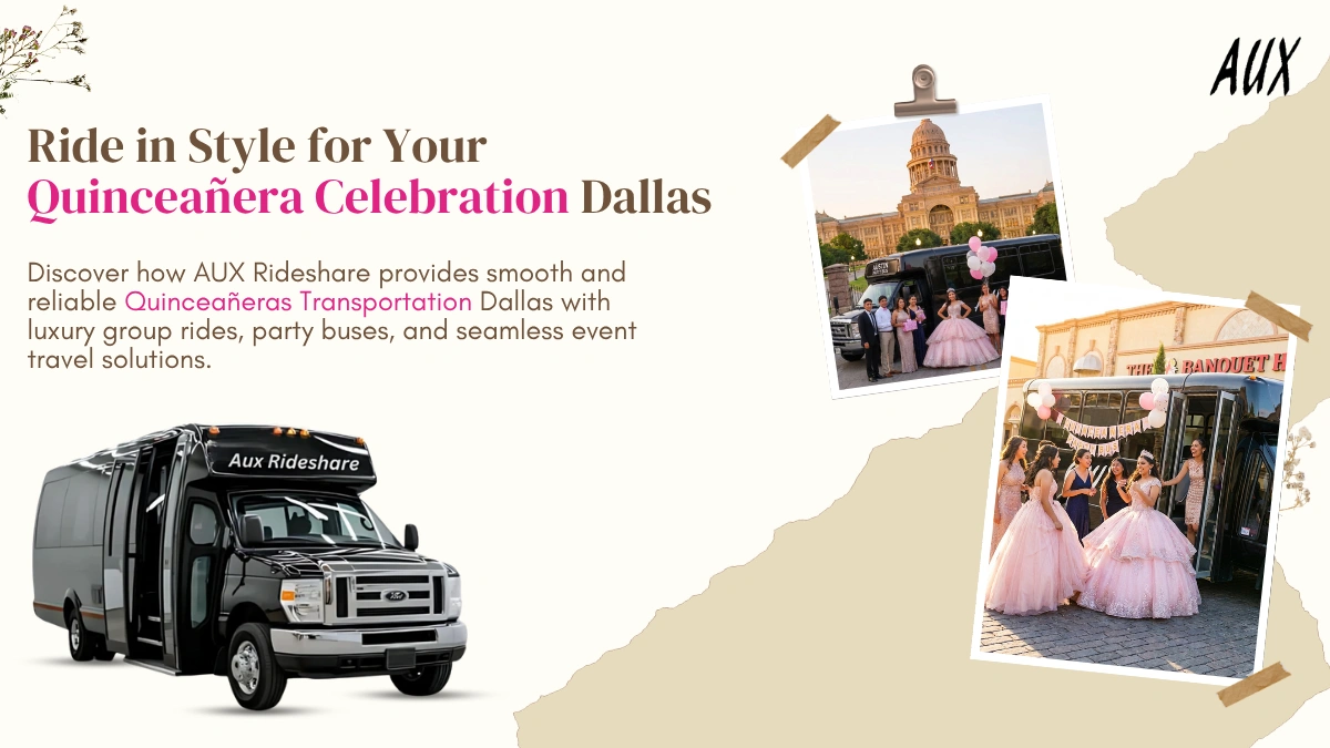 Ride in Style for Your Quinceañera Celebration Dallas